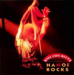 Hanoi Rocks : Kill City Blues